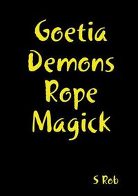 Cover image for Goetia Demons Rope Magick