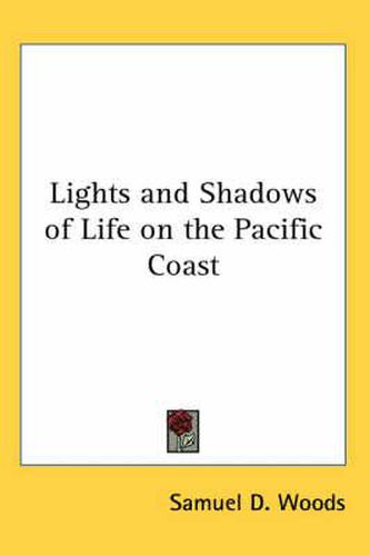 Cover image for Lights and Shadows of Life on the Pacific Coast