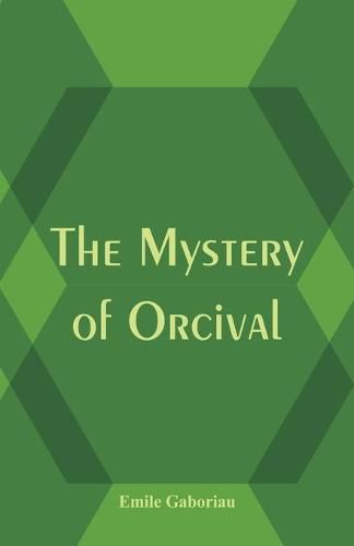 Cover image for The Mystery of Orcival