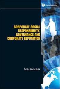 Cover image for Corporate Social Responsibility, Governance And Corporate Reputation