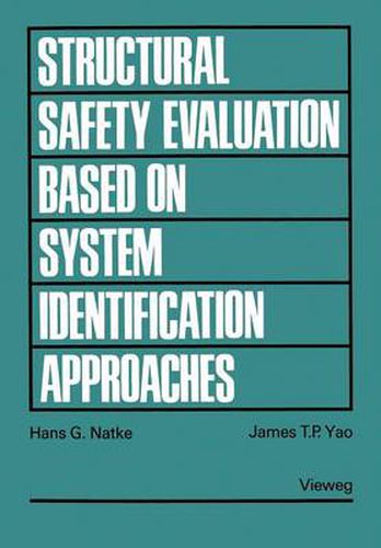 Cover image for Structural Safety Evaluation Based on System Identification Approaches