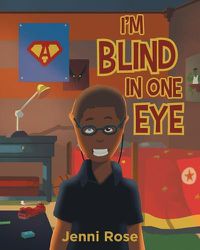 Cover image for I'm Blind In One Eye