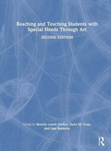 Cover image for Reaching and Teaching Students with Special Needs Through Art