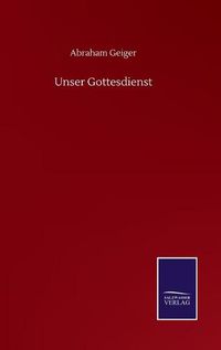 Cover image for Unser Gottesdienst