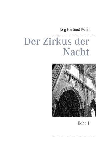 Cover image for Der Zirkus der Nacht: Echo I