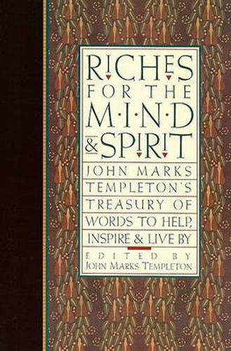 Cover image for Riches for the Mind and Spirit: John Marks Templeton's Treasury of Worlds to Help Inspire and Live by