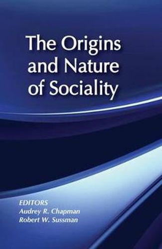 Cover image for The Origins and Nature of Sociality