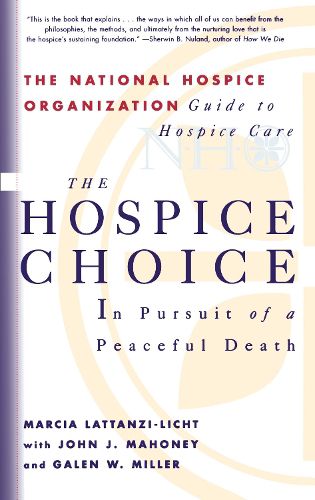 Cover image for The Hospice Choice: In Pursuit of a Peaceful Death