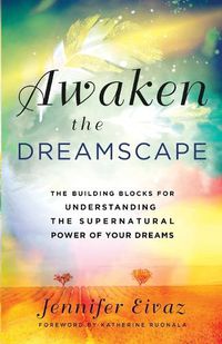 Cover image for Awaken the Dreamscape