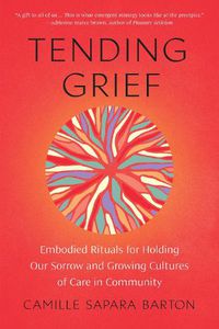 Cover image for Tending Grief
