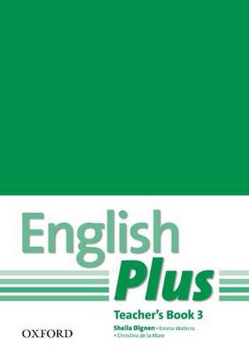 Cover image for English Plus: 3: Teacher's Book with photocopiable resources: An English secondary course for students aged 12-16 years