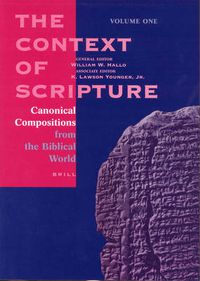 Cover image for The Context of Scripture, Volume 1 Canonical Compositions from the Biblical World