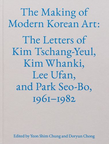 Cover image for The Making of Modern Korean Art