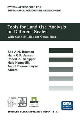 Cover image for Tools for Land Use Analysis on Different Scales: With Case Studies for Costa Rica