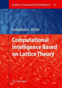 Cover image for Computational Intelligence Based on Lattice Theory