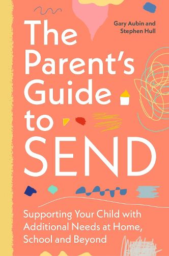 The Parent's Guide to SEND