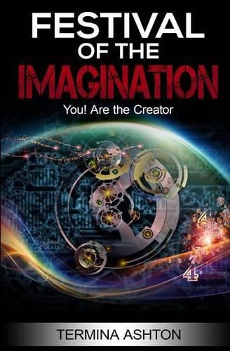 Cover image for Festival of the Imagination: You! Are the Creator