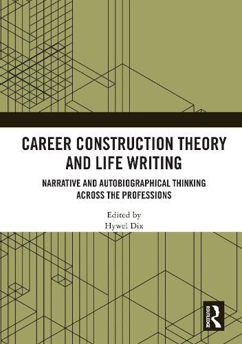 Career Construction Theory and Life Writing