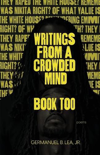Cover image for Writings From A Crowded Mind Book Too