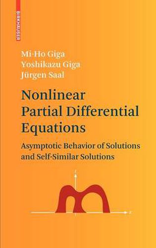 Cover image for Nonlinear Partial Differential Equations: Asymptotic Behavior of Solutions and Self-Similar Solutions
