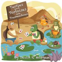 Cover image for Turtles and Tortoises are Tremendous
