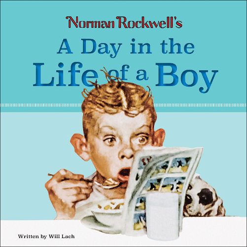 Cover image for Norman Rockwell's A Day in the Life of a Boy