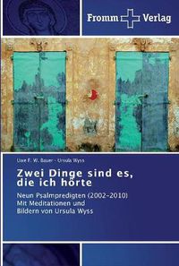 Cover image for Zwei Dinge sind es, die ich hoerte