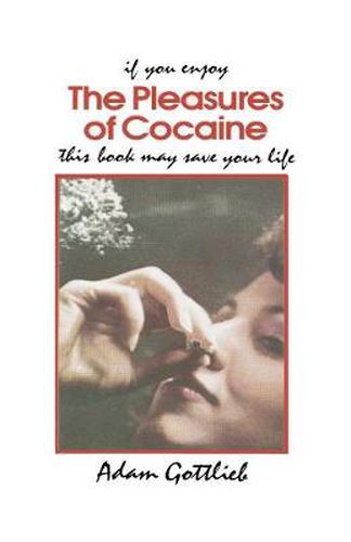 Cover image for The Pleasures of Cocaine