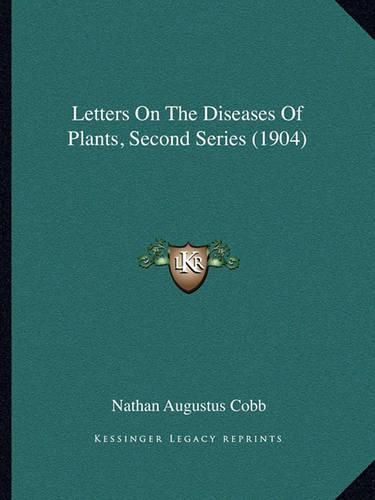 Letters on the Diseases of Plants, Second Series (1904)