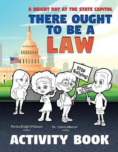 Cover image for There Ought to Be a Law (Activity Book); A Bright Day at the State Capitol