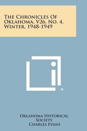 Cover image for The Chronicles of Oklahoma, V26, No. 4, Winter, 1948-1949