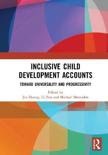 Cover image for Inclusive Child Development Accounts: Toward Universality and Progressivity