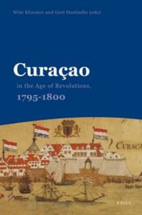 Cover image for Curacao in the Age of Revolutions, 1795-1800