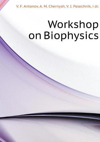 Cover image for Workshop on Biophysics