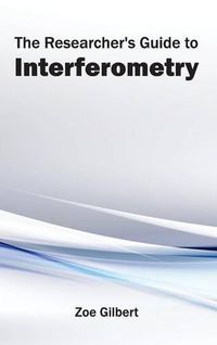 Cover image for Researcher's Guide to Interferometry