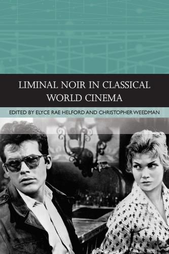 Cover image for Liminal Noir in Classical World Cinema