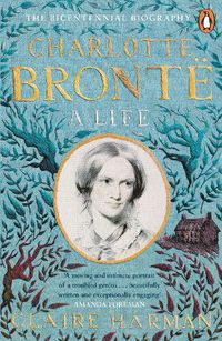 Cover image for Charlotte Bronte: A Life
