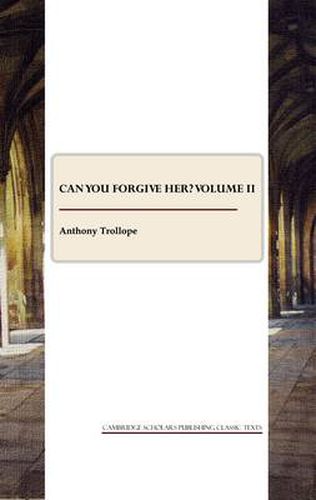 Cover image for Can You Forgive Her? Volume II