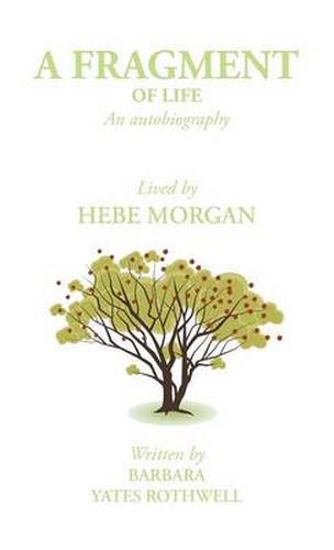 Cover image for A Fragment of Life: An Autobiography