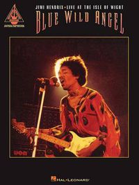 Cover image for Blue Wild Angel: Hendrix Live at the Isle of Wight