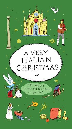 Cover image for A Very Italian Christmas: The Greatest Italian Holiday Stories of All Time