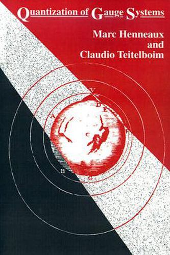 Cover image for Quantization of Gauge Systems