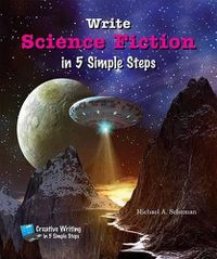 Cover image for Write Science Fiction in 5 Simple Steps