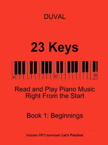 Cover image for 23 Keys: Read and Play Piano Music Right From the Start, Book 1 (USA Ed.)