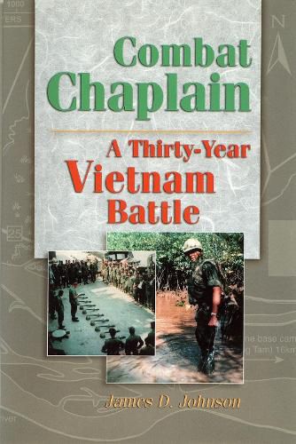 Cover image for Combat Chaplain: A Thirty-Year Vietnam Battle