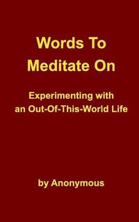 Cover image for Words To Meditate On