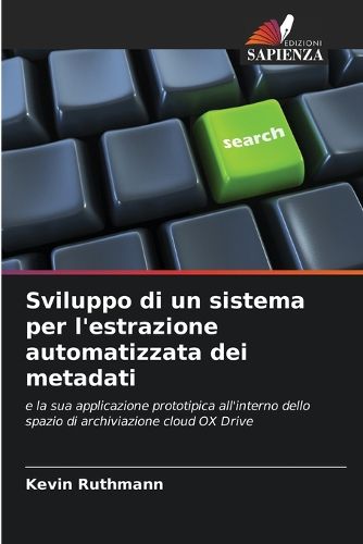 Cover image for Sviluppo di un sistema per l'estrazione automatizzata dei metadati