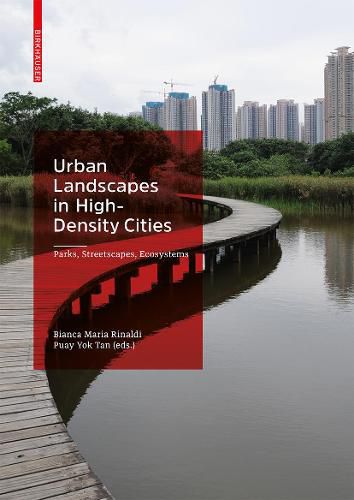 Cover image for Urban Landscapes in High-Density Cities: Parks, Streetscapes, Ecosystems