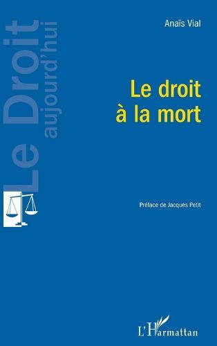 Cover image for Le droit a la mort