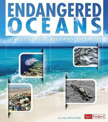 Cover image for Endangered Oceans: Investigating Oceans in Crisis